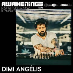 Awakenings Podcast S291 - Dimi Angélis