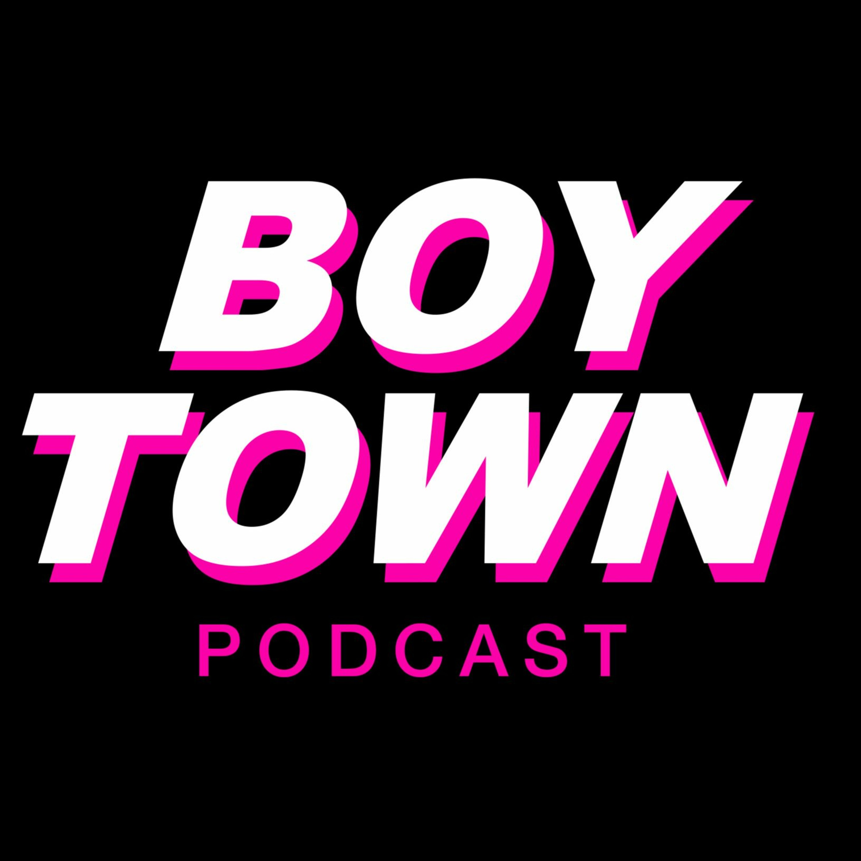 Boy Town Podcast