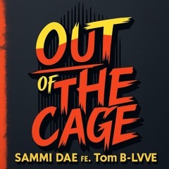 Out Of The Cage