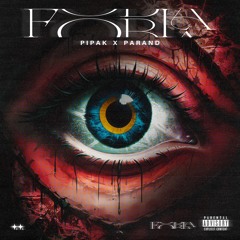 Phobia (Ft Parand)