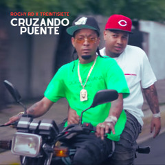 Cruzando Puente (feat. Treintisiete)