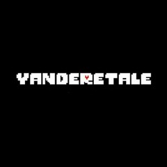 YANDERETALE - Bad Time