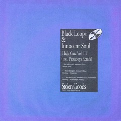 PREMIERE: Black Loops & Innocent Soul - Believe In U [Stolen Goods Records]