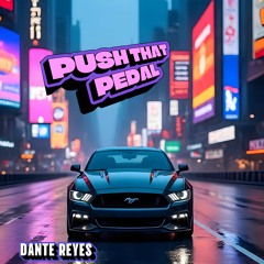 Push that Pedal