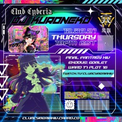 DJ KURONEKO x Club Cyberia mix [[12.30.21]]