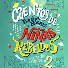 GET EPUB KINDLE PDF EBOOK Cuentos de buenas noches para niñas rebeldes 2 (Spanish Edition) by  Favi
