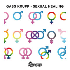 Sexual Healing (Gass Krupp MadameGu Edit Mix)
