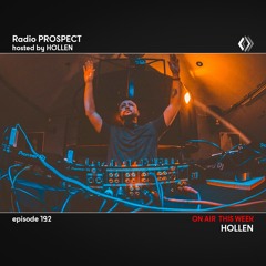 RadioProspect 192 - Hollen