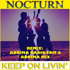 Keep On Livin' (Adrima Radio Edit)