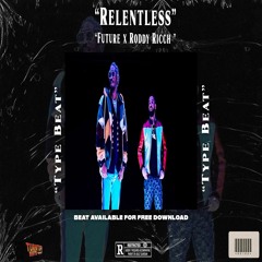 [FREE] Future x Drake x Roddy Ricch Type Beat  - "Relentless" |Free Type Beat 2020