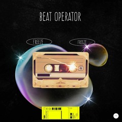 FREEZE - Beat Operator