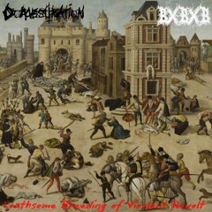 Loathsome Breeding Of Virulent Revolt