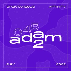 Spontaneous Affinity #045: Adam 2