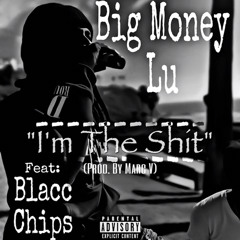 Im Da Shit - Looney Lu x Blacc Chips (PROD. by MARC V)
