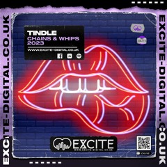 Tindle - Chains And Whips 2023 (EXCITE DIGITAL RELEASE DATE 15/12/23)