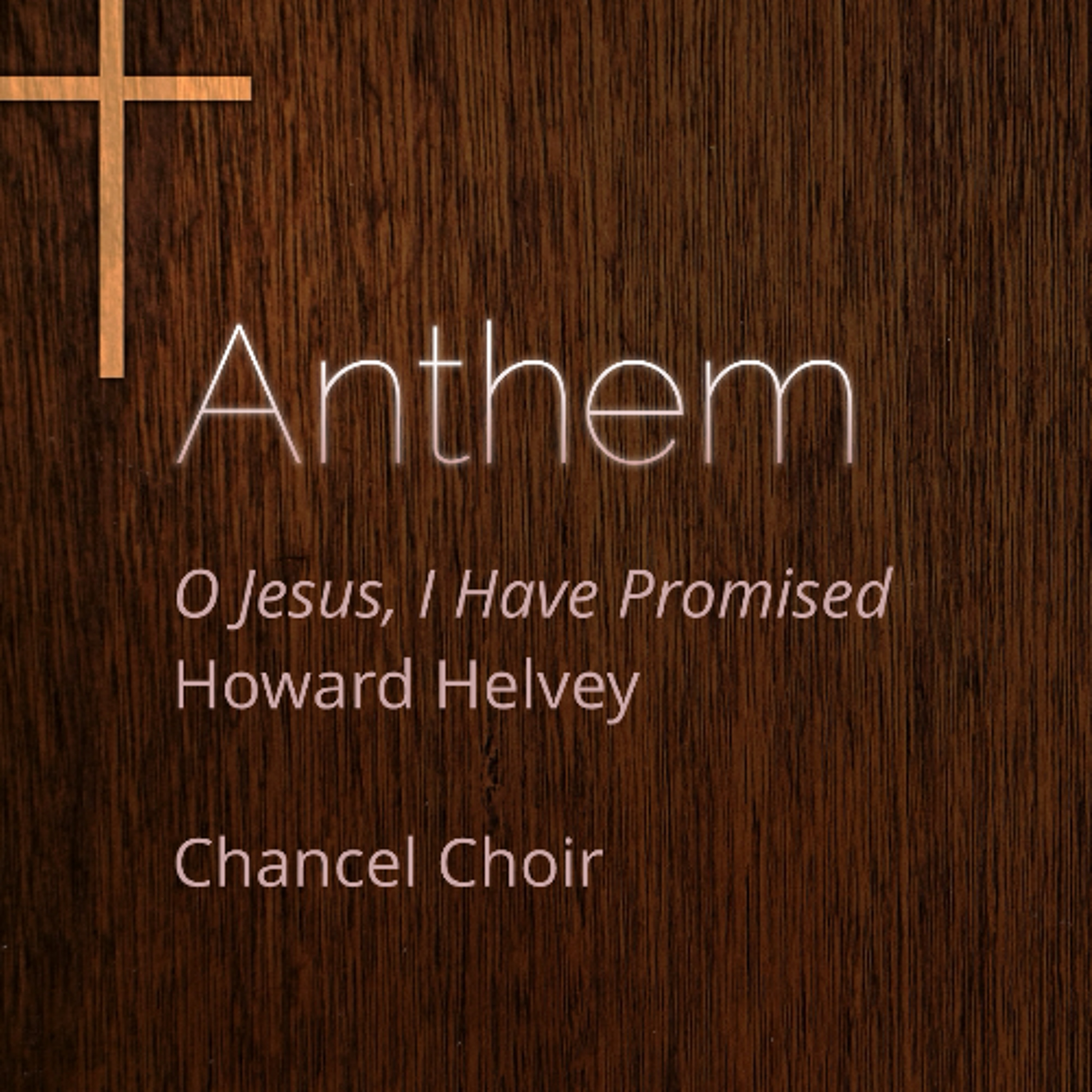 O Jesus, I Have Promised by Howard Helvey episode artwork