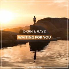 DXRN & Rayz - Waiting For You [Radio Mix]
