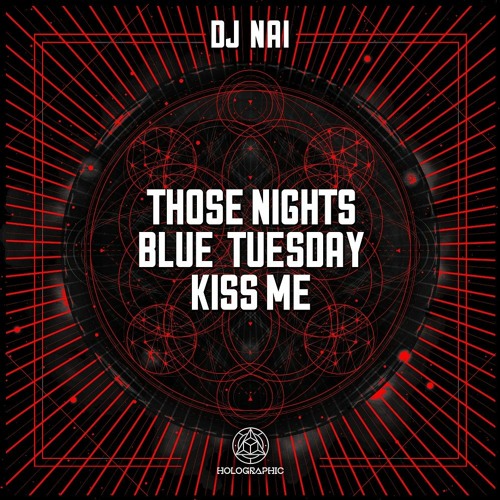 DJ Nai 'Blue Tuesday' [Holographic Audio]