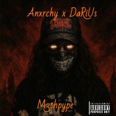 DaRiUs feat.(Anxrchy) - M3thpype