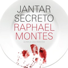 [Read] Online Jantar secreto BY : Raphael Montes