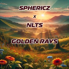 Sphericz X NLTS - Golden Rays