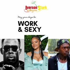REMAKE IVERSON-WORK & SEXY