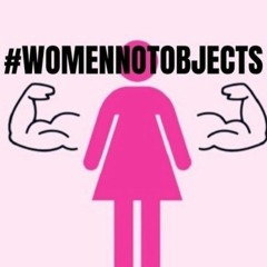 Women Not Objects Episode 2: Sexual Double Standard and the Male Gaze