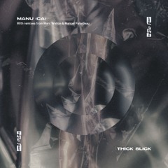 Premiere: Manu (CA) - Thick Slick [In Too Deep Records]