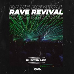 RubySnake - Rave Revival  [OUT NOW]