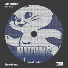 NewJeans - Attention (KO3 Bootleg Remix)