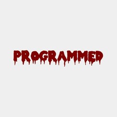 Programmed