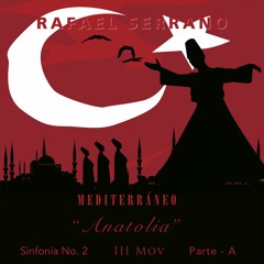 Sinfonía 2 - Mov III - Parte A - Anatolia