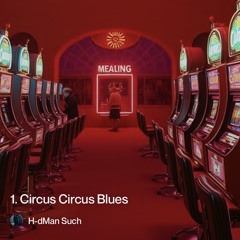 1.-circus-circus-blues 2