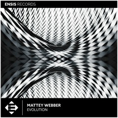 Mattey Webber - Evolution (OUT NOW)