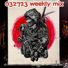 032723 Weekly Mix