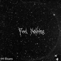 Feel Nothing