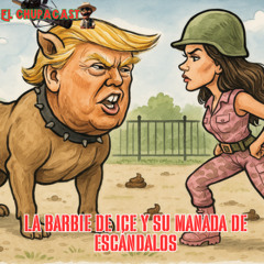 LA BARBIE DE ICE Y SU MANADA DE ESCÁNDALOS