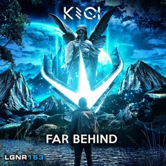 KECI - Far Behind (1/2 Reboot EP)