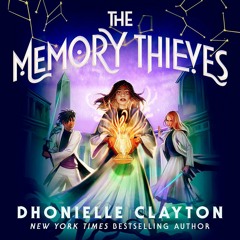 The Memory Thieves (The Marvellers 2) by Dhonielle Clayton - Audiobook sample