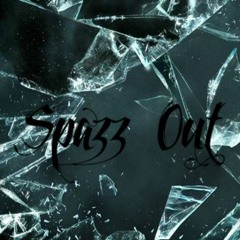 Spazz Out By Serious