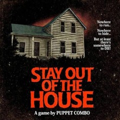 Puppet Combo - Stay Out of the House Intro Theme (OST)