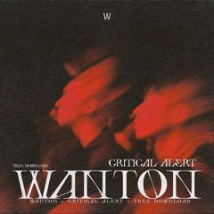 Wanton - Critical Alert (Free Download)