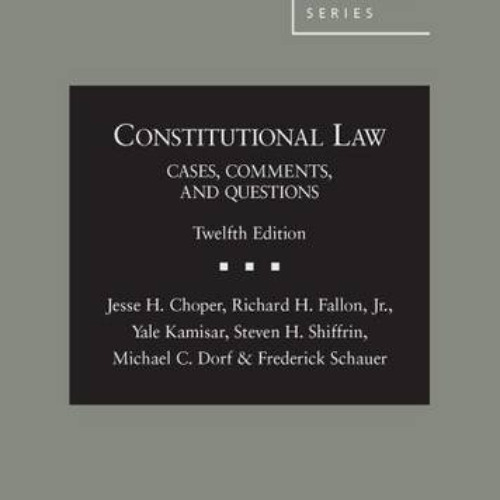 [VIEW] EBOOK √ Constitutional Law: Cases Comments and Questions,12th (American Casebo