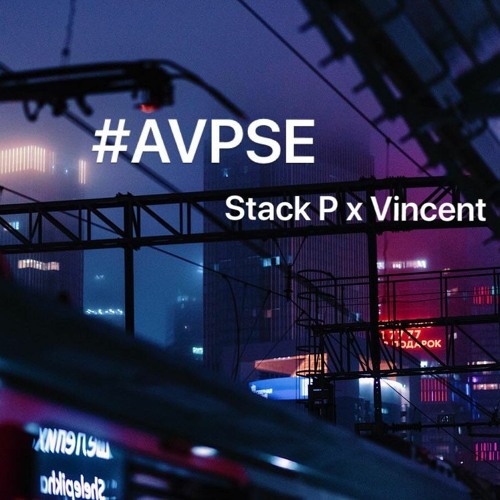 #AVPSE - Stack P x Vincent
