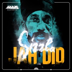 "Jah Did" SIZZLA available on all platforms