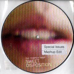 FREE DL: Camelphat vs. The Temper Trap - NYP2 + Sweet Disposition (Special Issues mashup)