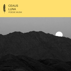 CEAUS - Luna (snippet)