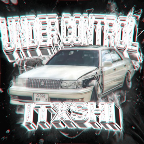 ITXSHI - UNDER CONTROL