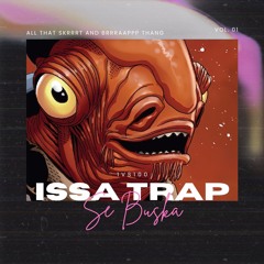 BUSKA - ISSA TRAP MIX (1vs100)