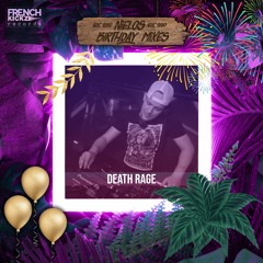 Death Rage - Nielos Bday Bash Mixes 2023
